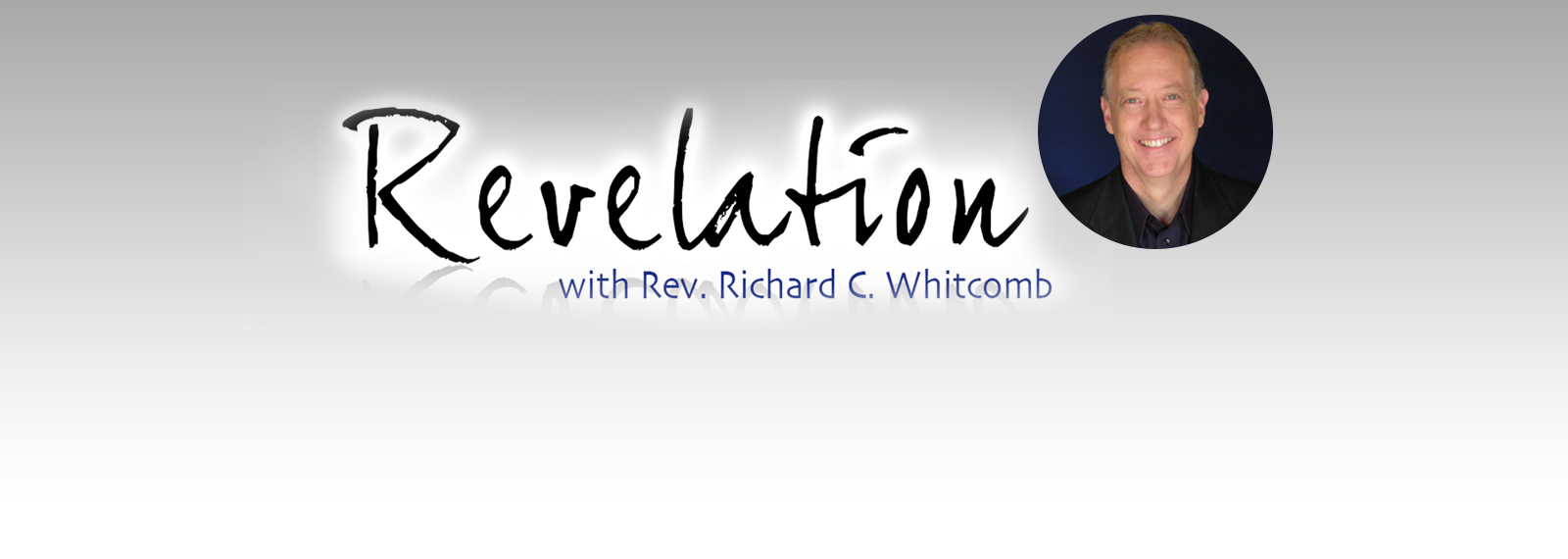 Revelation with Rev. Richard C. Whitcomb